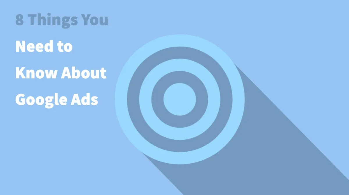 things you need to know about google ads