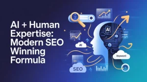 AI Human Expertise Modern SEO Formula Guide